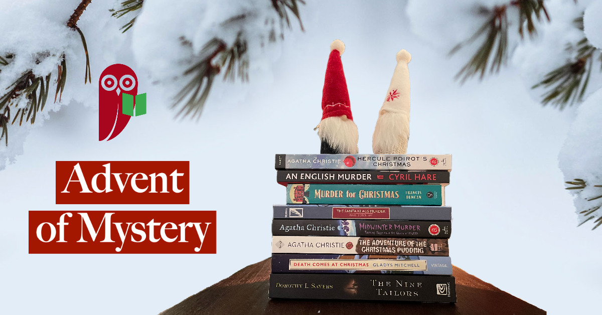 Introducing the Advent of Mystery: a week of Golden-Age murder mysteries for your winter celebrations