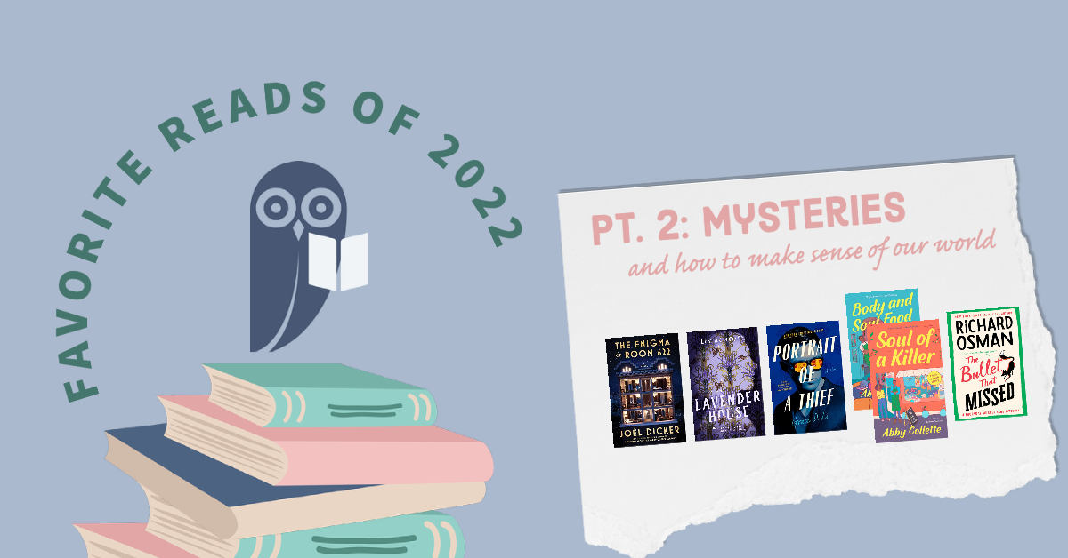 The Cozy Owlet’s favorite 2022 reads, Pt. 2: Mystery & crime