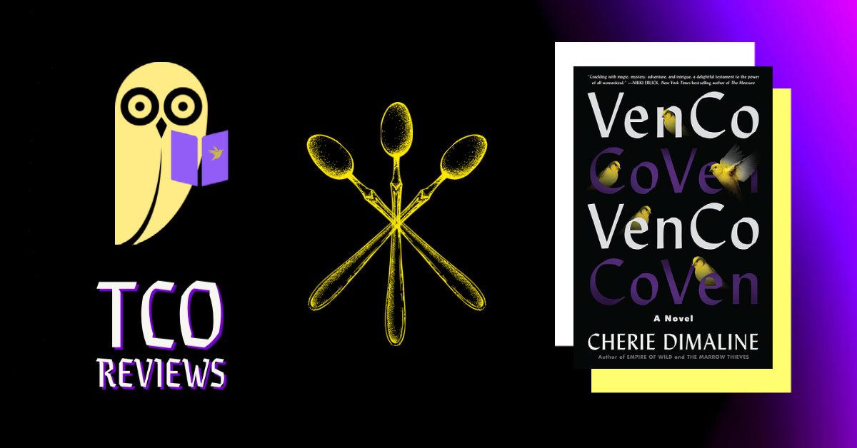 TCO Reviews: VenCo by Cherie Dimaline