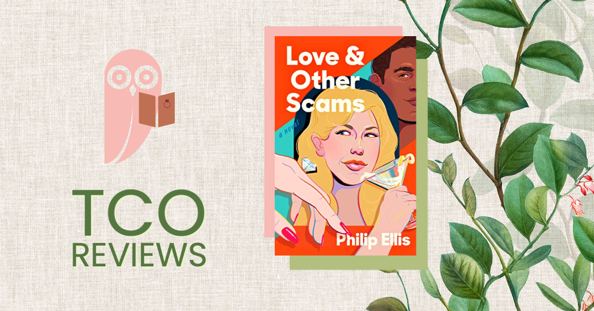 TCO Reviews: Love and Other Scams by Philip Ellis