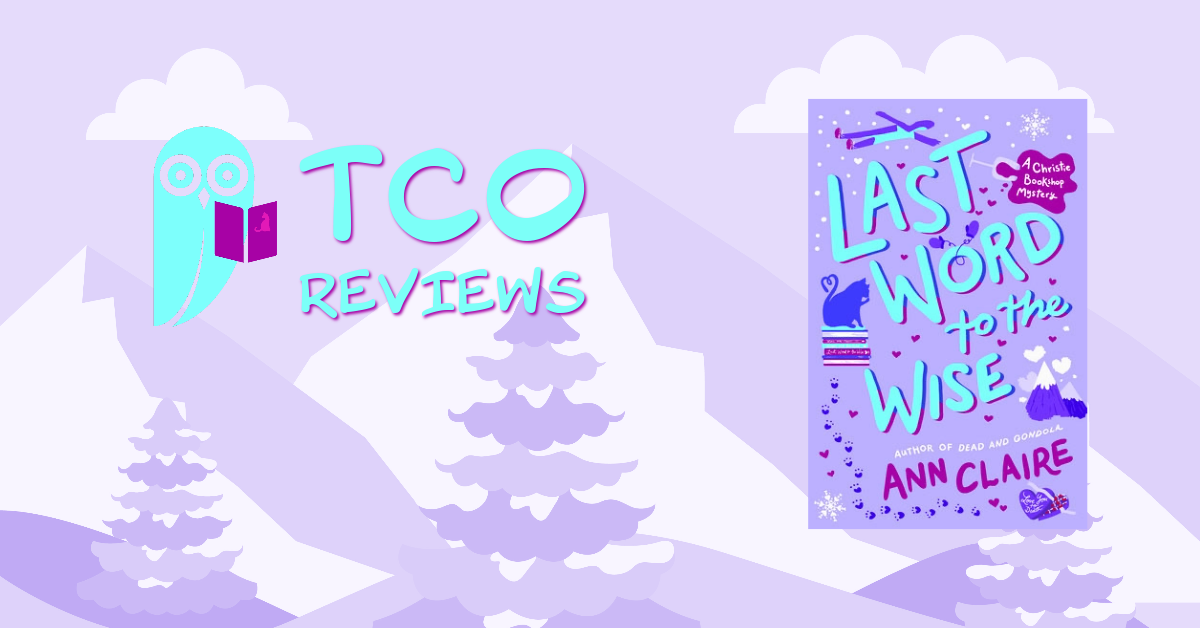 TCO Reviews: Last Word to the Wise