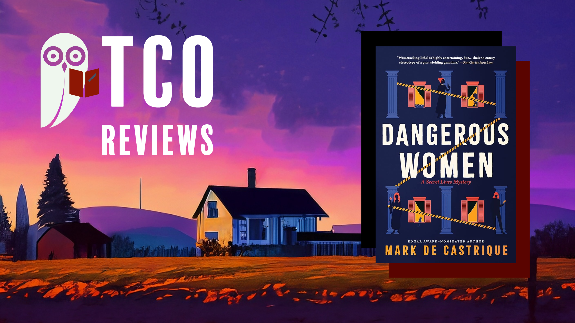 TCO Reviews: Dangerous Women by Mark de Castrique