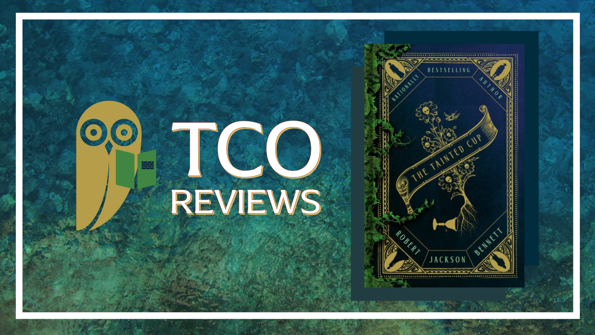 TCO Reviews: The Tainted Cup by Robert Jackson Bennett