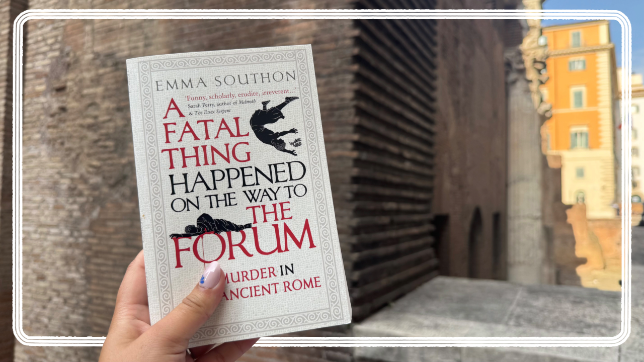 Reading adventures, Pt. 7: Murder and marvels in Ancient Rome